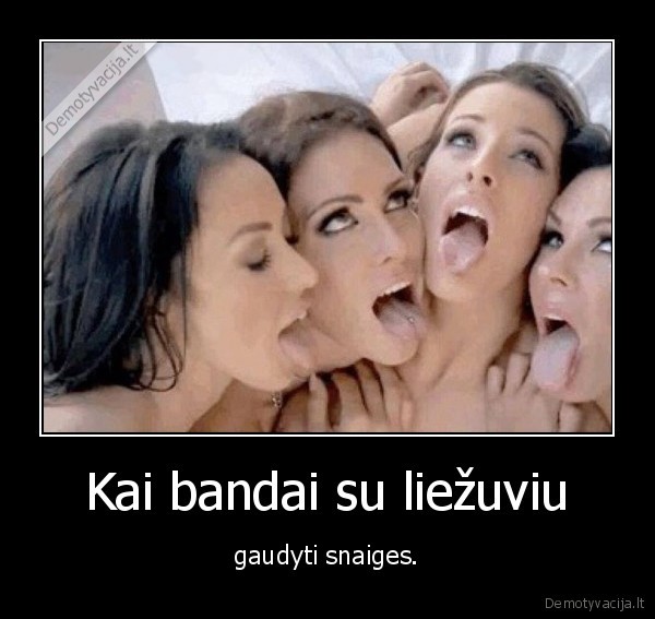 snaigiu, gaudymas,mhm, tikrai,istroskusios, merginos