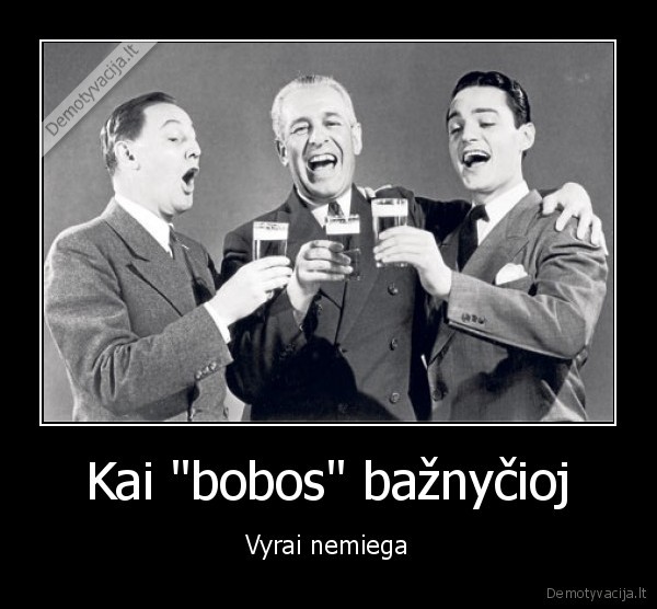 vyrai, gere, vyrai, gers