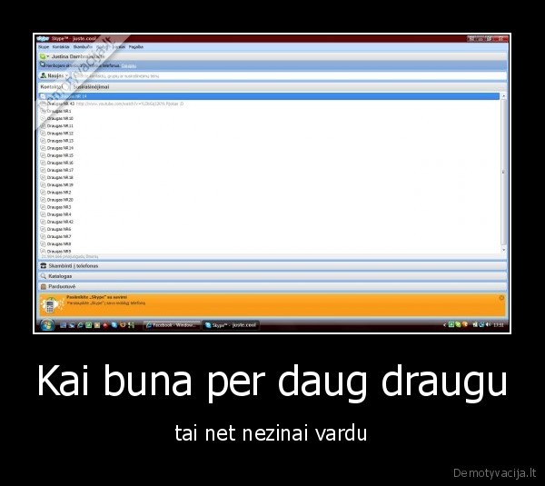 Kai buna per daug draugu