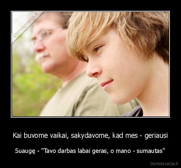 keiciames, augdami
