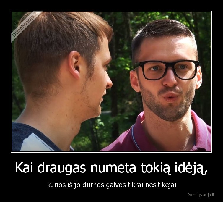 kaimietis,whydotas,vaidotas,grincevicius,ideja