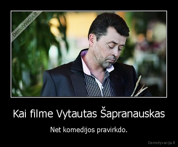 valentinas, vienas,vytautas,sapranauskas