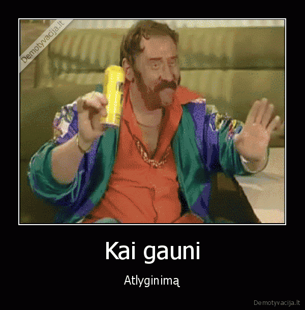 alga,atlyginimas,laimingas