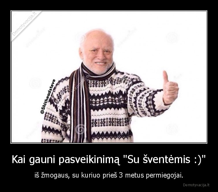 sventes,permiegojimas