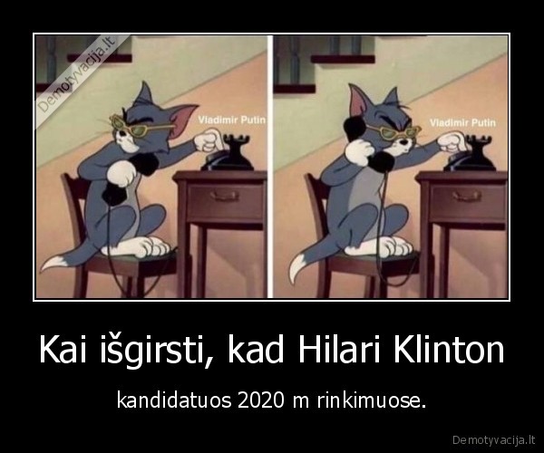 hilari, klinton,tomas,putinas