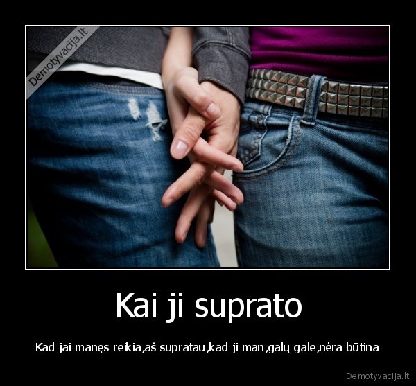Kai ji suprato