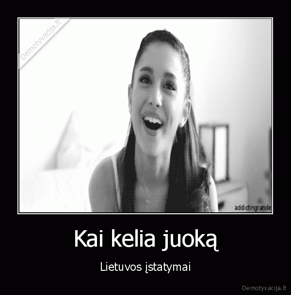 Kai kelia juoką
