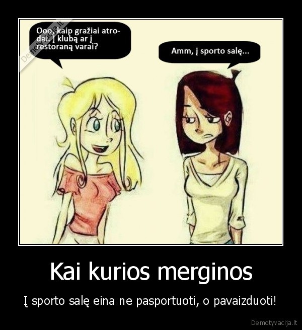 Kai kurios merginos
