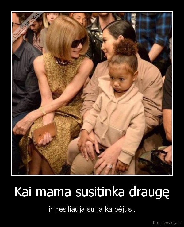 mama,drauge,kalba,dukra