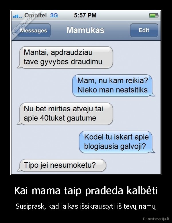 tevu, namai,mamos, sms,gyvybes, draudimas