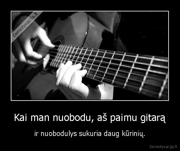 gitara,nuobodulys,menas,muzika,dainos