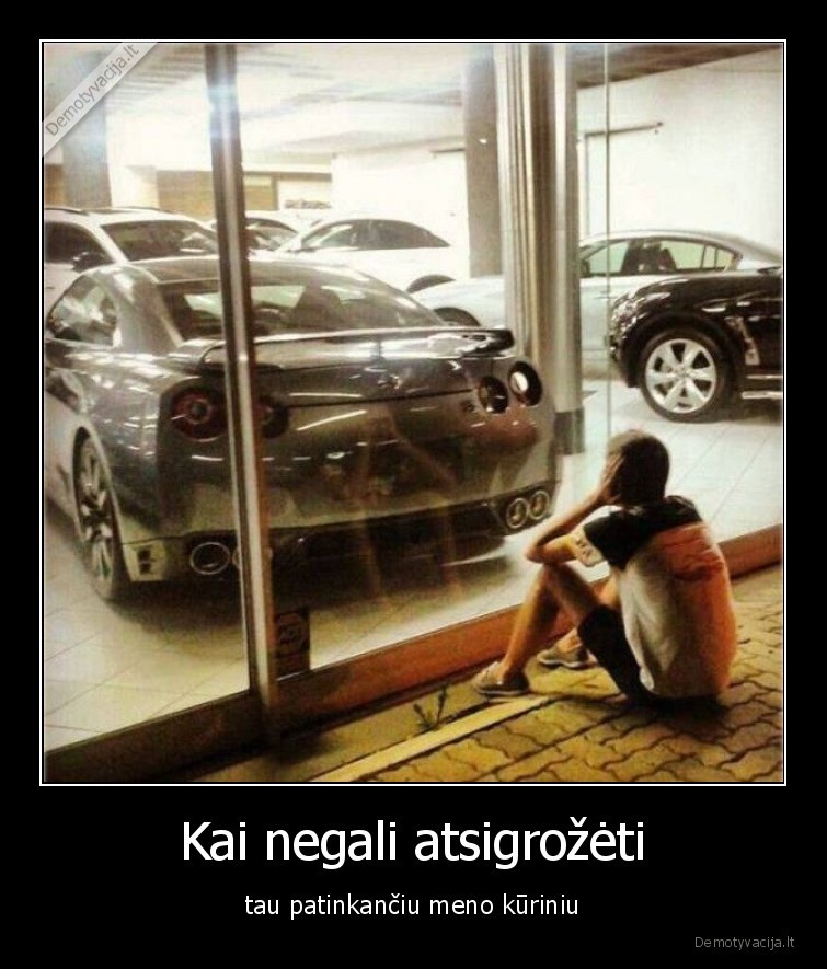 auto,meno, kurinys,automobiliai,kai, negali, atsigrozeti,patinka