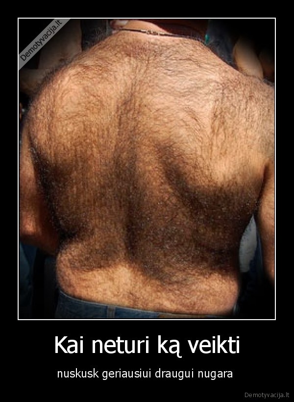 Kai neturi ką veikti