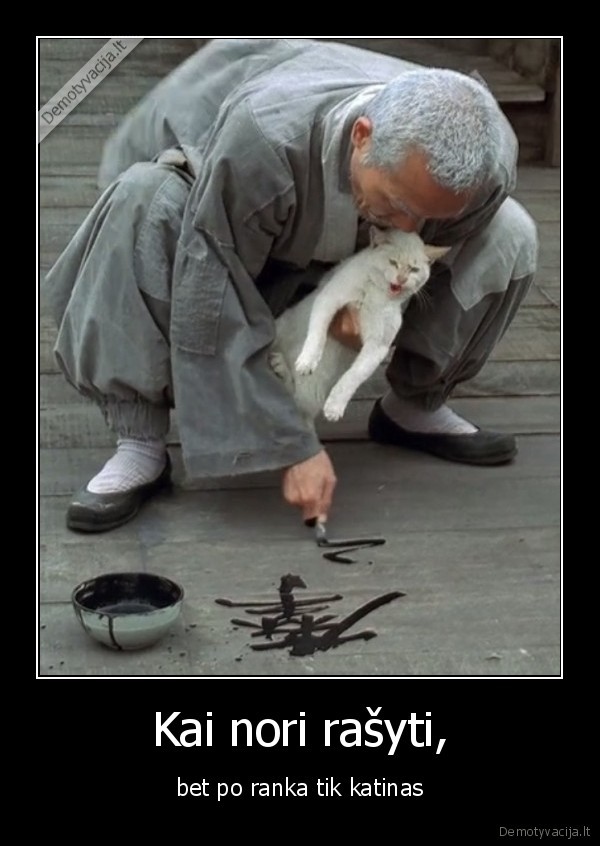 Kai nori rašyti,
