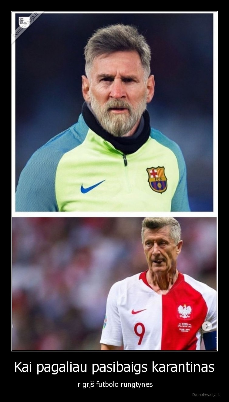 pandemija,messi,levandovskis,lewandowski,futbolas