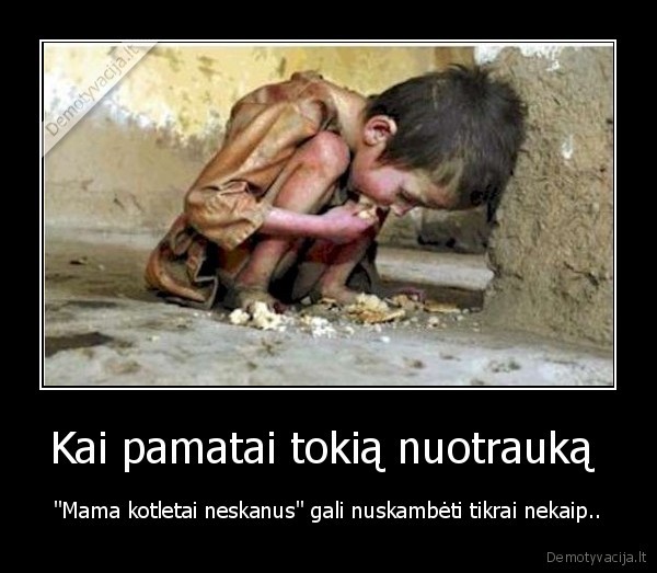 Kai pamatai tokią nuotrauką 
