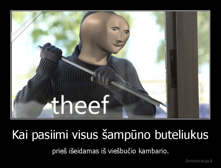 Kai pasiimi visus šampūno buteliukus