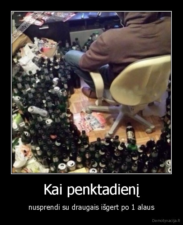 alus,isgerti,penktadienis