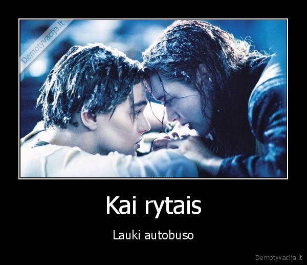 salti, rytai,salta,titanikas