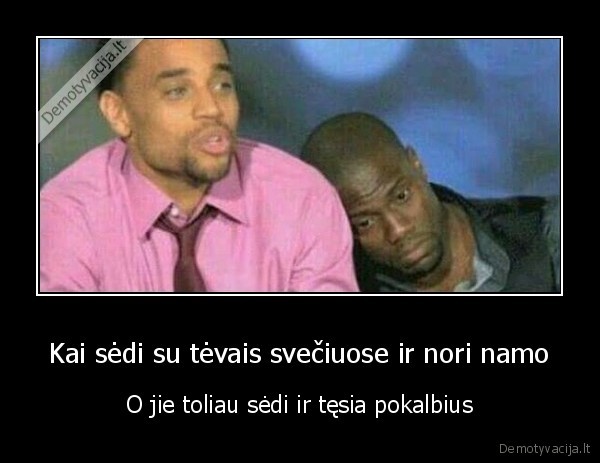 nuobodu,sveciuojasi