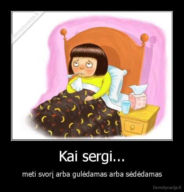 Kai sergi...