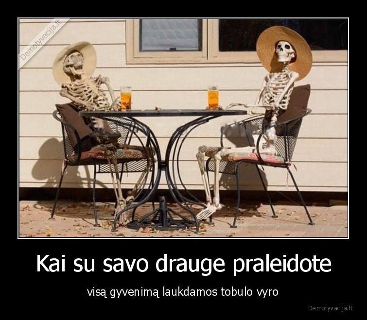 drauge,tobulas,vyras,neegzistuoja
