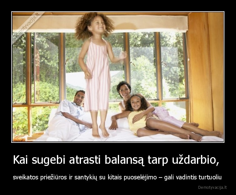 seima,darbas,sveikata