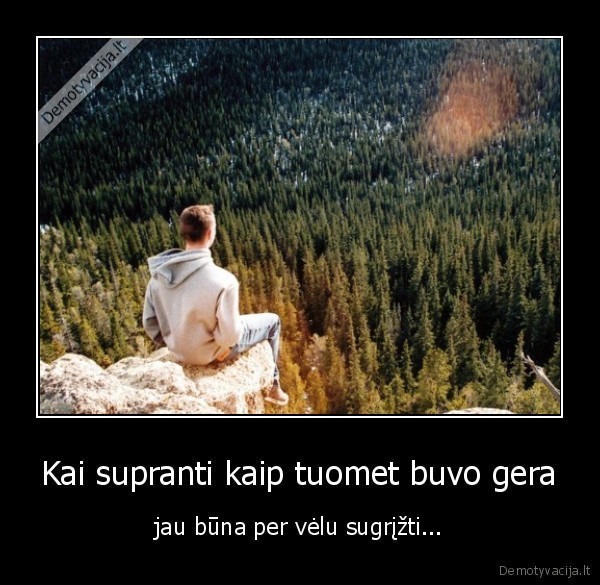meile,gyvenimas,prisiminimai