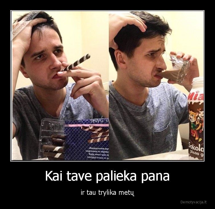 Kai tave palieka pana