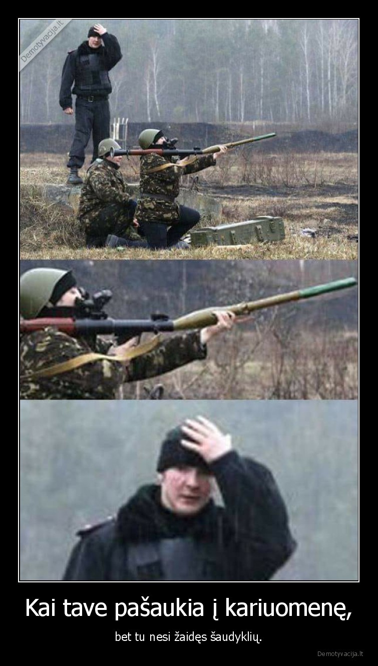 kariuomene,saudykles,wtf