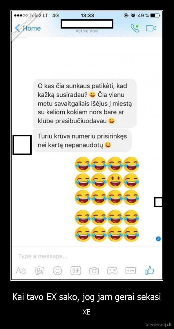 Kai tavo EX sako, jog jam gerai sekasi