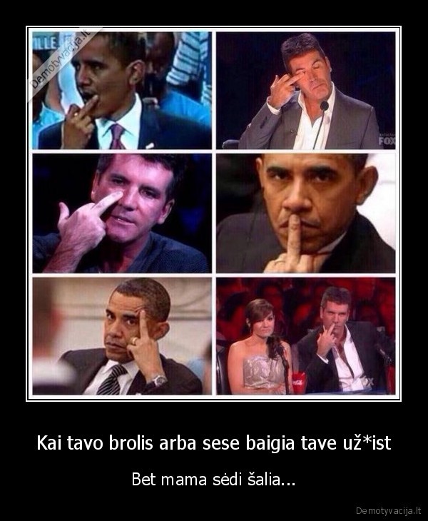 fakas,vidurinis, pirstas,uzpisa, brolis,uzpisa, sese