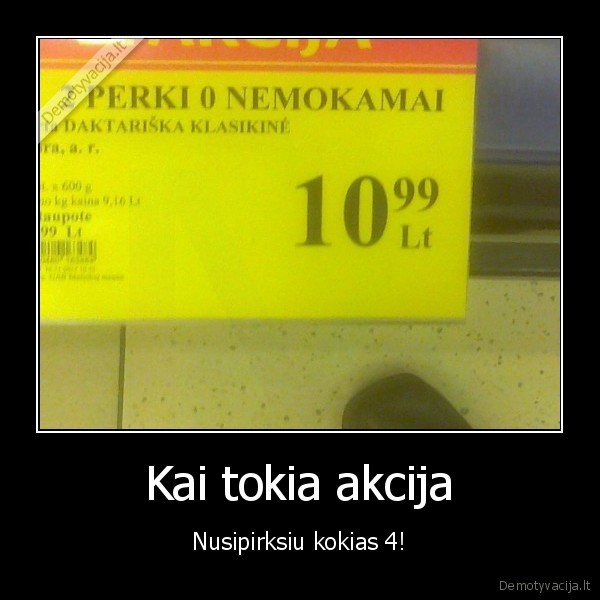parduotuves, akcija,daktariska, desra