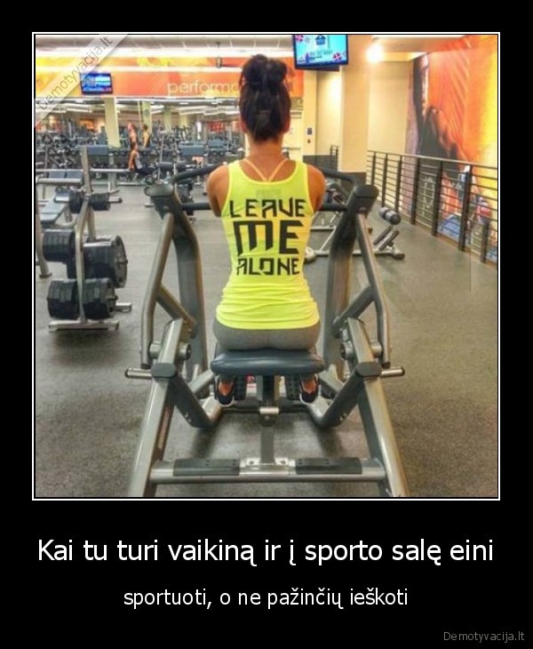 palikite, mane, ramybeje,marskineliai,sportininke