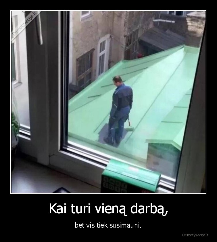 darbas,fail,dazytojas