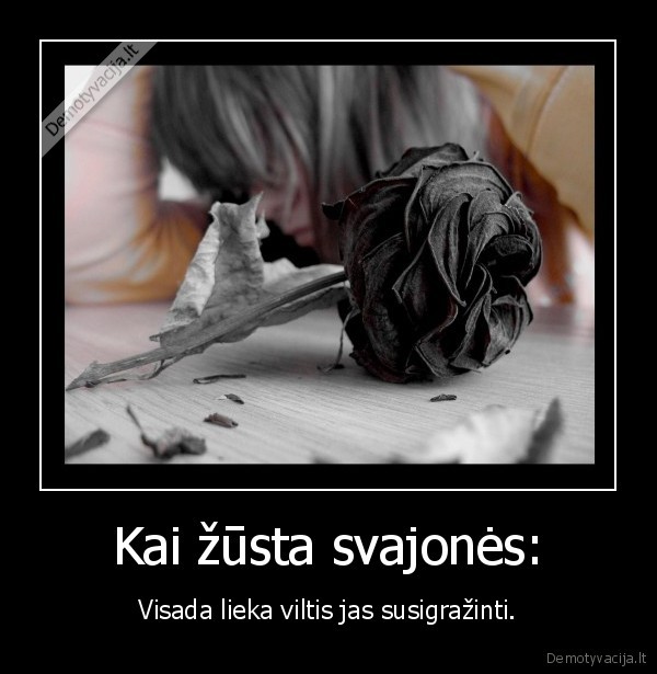 Kai žūsta svajonės: