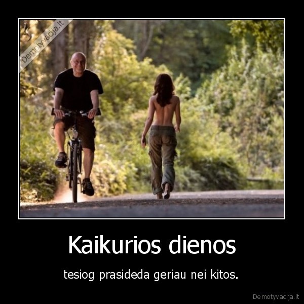 dienos,dienos, pradzia