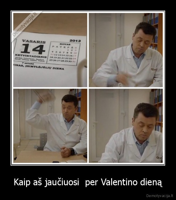 Kaip aš jaučiuosi  per Valentino dieną