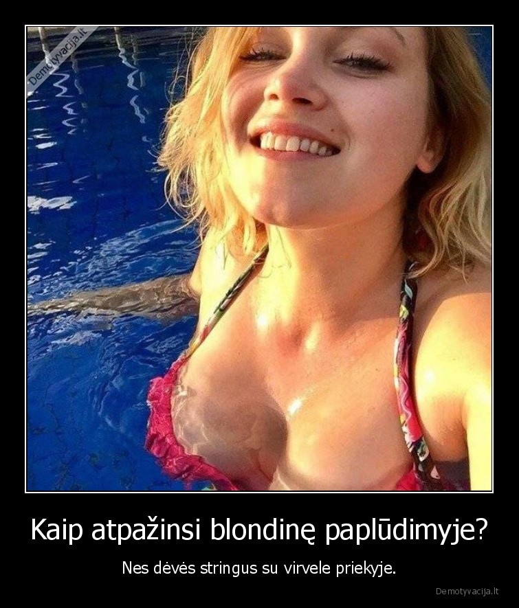 blondie,papludimys,stringai