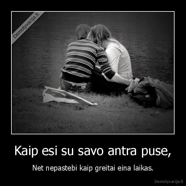 Kaip esi su savo antra puse,