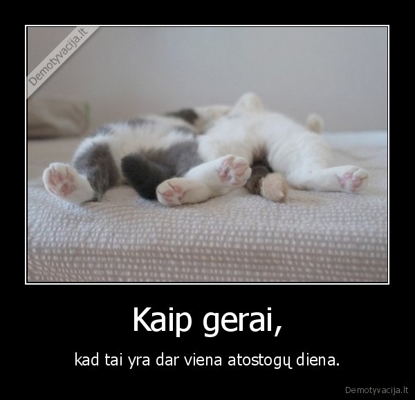 Kaip gerai,