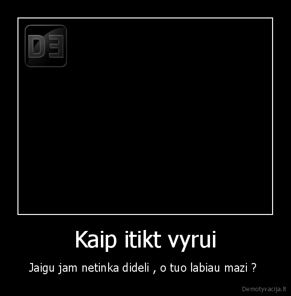 Kaip itikt vyrui