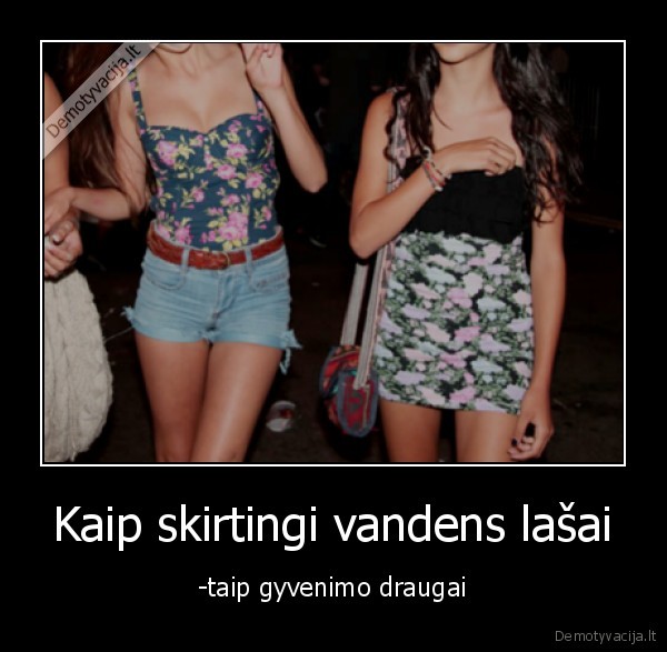 Kaip skirtingi vandens lašai