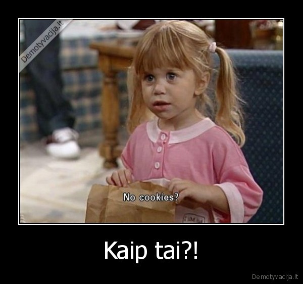 Kaip tai?!