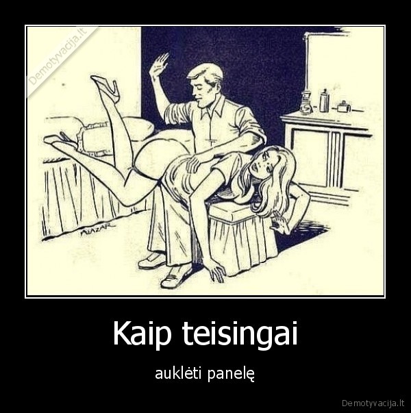 Kaip teisingai