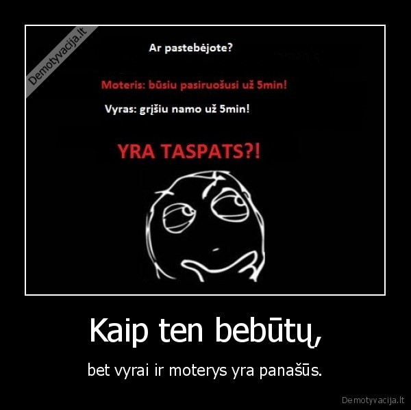 Kaip ten bebūtų,