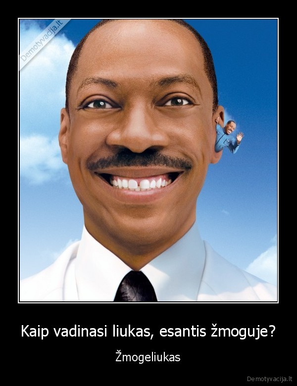 keistuolis, deivas,zmogeliukas