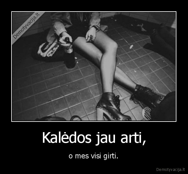 Kalėdos jau arti,