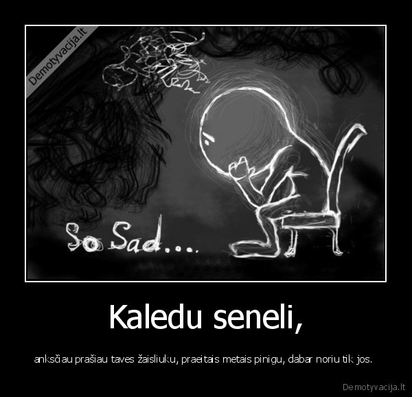 Kaledu seneli,