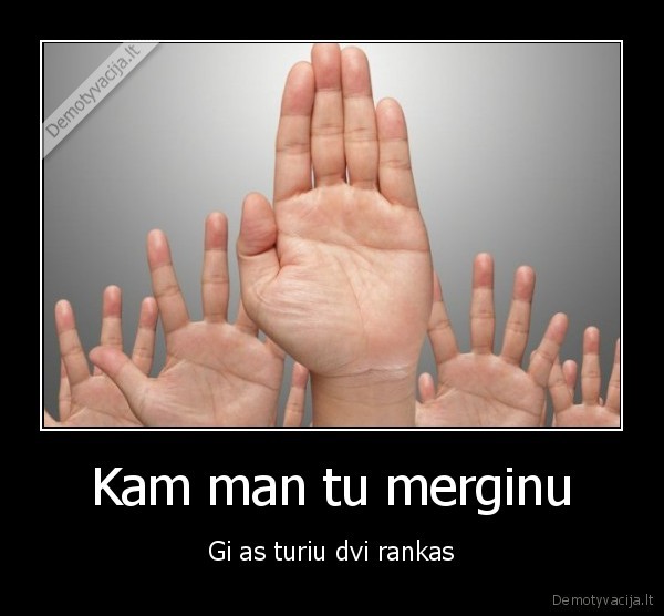 Kam man tu merginu